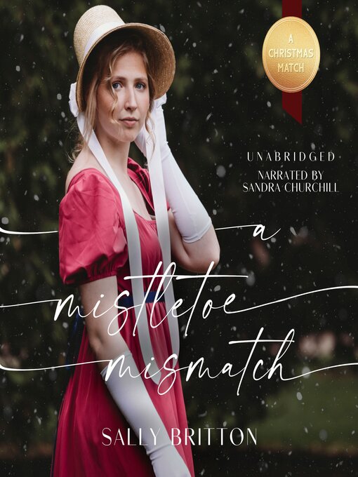 Title details for A Mistletoe Mismatch by Sally Britton - Available